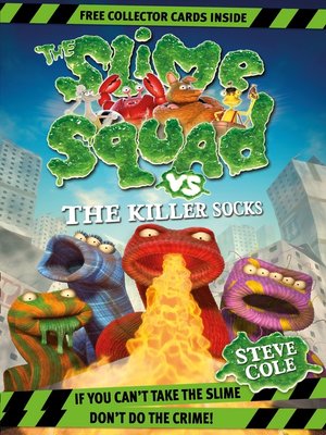 cover image of Slime Squad vs. the Killer Socks